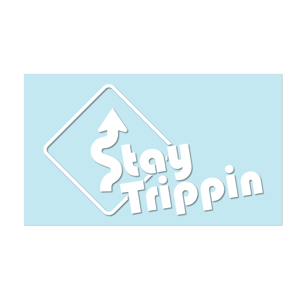#STAYTRIPPIN SIGN - 11" White Decal - Hat Mount for GoPro